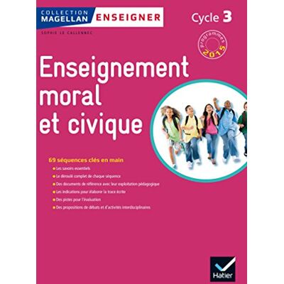 Sophie Le Callennec Enseignement Moral Et Civique, Cycle 3 - Publicité Sophie Le Callennec Enseignement Moral Et Civique, Cycle 3 - Publicité