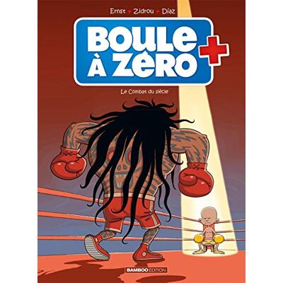 Boule À Zéro. Vol. 9. Le Combat Du Siècle - Publicité Boule À Zéro. Vol. 9. Le Combat Du Siècle - Publicité