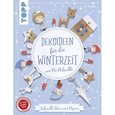 Dekoideen Für Die Winterzeit Von Pia Pedevilla (Kreativ.Kompakt): Liebevolle Ideen Aus Papier. Extra: Ein Bogen Geschenkpapier - Publicité Dekoideen Für Die Winterzeit Von Pia Pedevilla (Kreativ.Kompakt): Liebevolle Ideen Aus Papier. Extra: Ein Bogen Geschenkpapier - Publicité