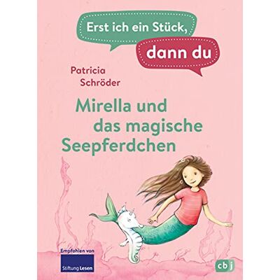 Patricia Schröder Erst Ich Ein Stück, Dann Du - Mirella Und Das Magische Seepferdchen: Für Das Gemeinsame Lesenlernen Ab Der 1. Klasse (Erst Ich Ein Stück... Das Original, Band 44) - Publicité Patricia Schröder Erst Ich Ein Stück, Dann Du - Mirella Und Das Magische Seepferdchen: Für Das Gemeinsame Lesenlernen Ab Der 1. Klasse (Erst Ich Ein Stück... Das Original, Band 44) - Publicité
