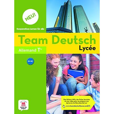 Collectif Team Deutsch Lycée : Allemand Terminale, B1-B2 - Publicité Collectif Team Deutsch Lycée : Allemand Terminale, B1-B2 - Publicité