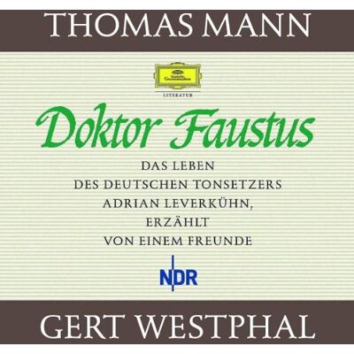 Thomas Mann Doktor Faustus. 22 Cds: Das Leben Des Tonsetzers Adrian Leverkühn, Erzählt Von Einem Freunde - Publicité Thomas Mann Doktor Faustus. 22 Cds: Das Leben Des Tonsetzers Adrian Leverkühn, Erzählt Von Einem Freunde - Publicité