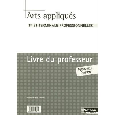 Marie-Noëlle Yvonnet Arts Appliqués 1e Et Tle Professionnelles : Livre Du Professeur - Publicité Marie-Noëlle Yvonnet Arts Appliqués 1e Et Tle Professionnelles : Livre Du Professeur - Publicité