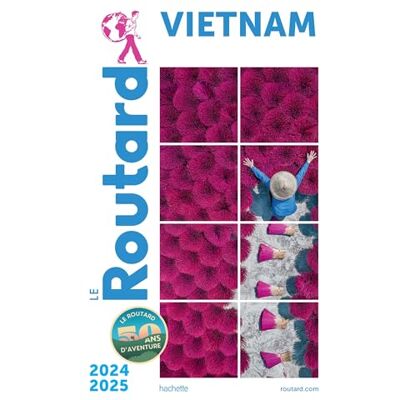 Le Routard Vietnam : 2024-2025 - Publicité Le Routard Vietnam : 2024-2025 - Publicité