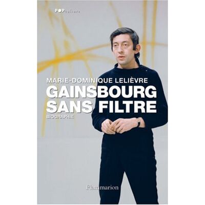 Marie-Dominique Lelièvre Gainsbourg Sans Filtre - Publicité Marie-Dominique Lelièvre Gainsbourg Sans Filtre - Publicité