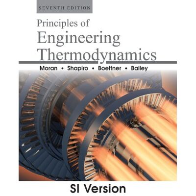Moran, Michael J. Principles Of Engineering Thermodynamics: Si Version - Publicité Moran, Michael J. Principles Of Engineering Thermodynamics: Si Version - Publicité