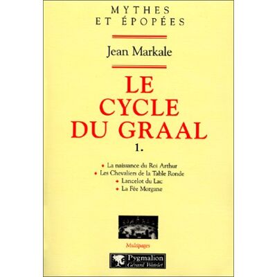 Jean Markale Le Cycle Du Graal. Vol. 1 - Publicité Jean Markale Le Cycle Du Graal. Vol. 1 - Publicité