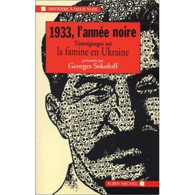 Collectif 1933, L'Année Noire : Témoignages Sur La Famine En Ukraine - Publicité Collectif 1933, L'Année Noire : Témoignages Sur La Famine En Ukraine - Publicité