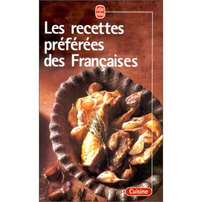 Collectif Les Recettes Préférées Des Françaises - Publicité Collectif Les Recettes Préférées Des Françaises - Publicité