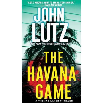 John Lutz The Havana Game (A Thomas Laker Thriller, Band 2) - Publicité John Lutz The Havana Game (A Thomas Laker Thriller, Band 2) - Publicité