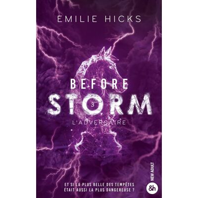 Emilie Hicks Before Storm. Vol. 3. L'Adversaire - Publicité Emilie Hicks Before Storm. Vol. 3. L'Adversaire - Publicité