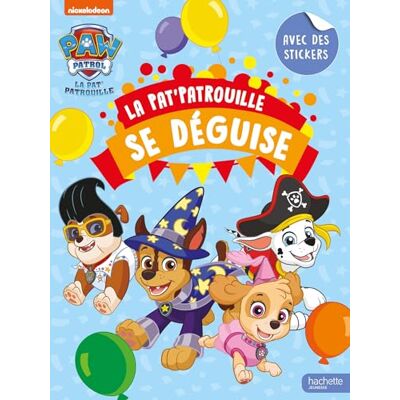 Nickelodeon La Pat' Patrouille Se Déguise : Activités Et Autocollants - Publicité Nickelodeon La Pat' Patrouille Se Déguise : Activités Et Autocollants - Publicité