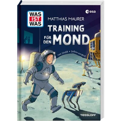 Was Ist Was Training Für Den Mond Einblicke In Die Luna-Trainingshalle Vorbereitung Auf Die Nächste Mond-Mission Für Kinder Ab 8 Jahren - Publicité Was Ist Was Training Für Den Mond Einblicke In Die Luna-Trainingshalle Vorbereitung Auf Die Nächste Mond-Mission Für Kinder Ab 8 Jahren - Publicité