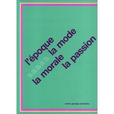 Collectif L'Epoque, La Mode, La Morale, La Passion - Publicité Collectif L'Epoque, La Mode, La Morale, La Passion - Publicité