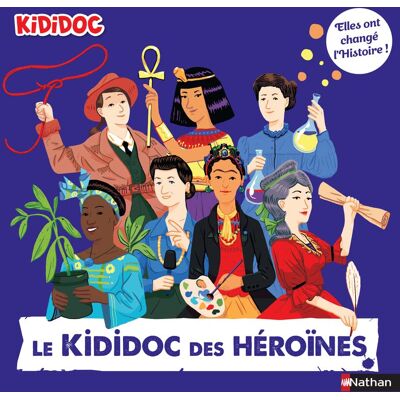Priscille Lamure Le Kididoc Des Héroïnes : Elles Ont Changé L'Histoire ! - Publicité Priscille Lamure Le Kididoc Des Héroïnes : Elles Ont Changé L'Histoire ! - Publicité