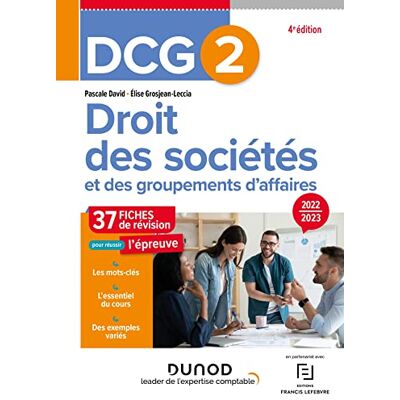 Pascale David Dcg 2, Droit Des Sociétés Et Des Groupements D'Affaires : 37 Fiches De Révision Pour Réussir L'Épreuve : 2022-2023 - Publicité Pascale David Dcg 2, Droit Des Sociétés Et Des Groupements D'Affaires : 37 Fiches De Révision Pour Réussir L'Épreuve : 2022-2023 - Publicité
