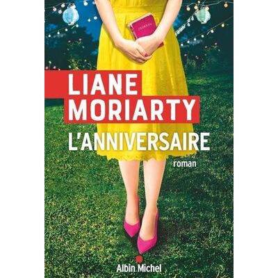 Liane Moriarty L'Anniversaire - Publicité Liane Moriarty L'Anniversaire - Publicité