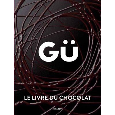 Marabout Gü, Le Livre Du Chocolat - Publicité Marabout Gü, Le Livre Du Chocolat - Publicité