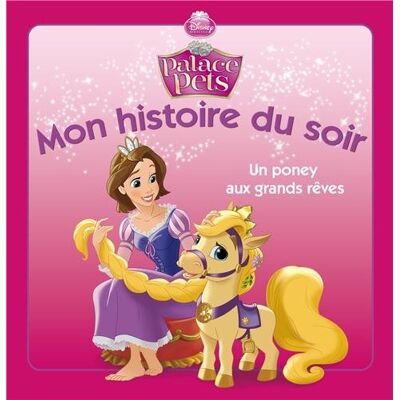Disney Palace Pets : Un Poney Aux Grands Rêves - Publicité Disney Palace Pets : Un Poney Aux Grands Rêves - Publicité