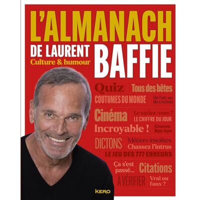L'Almanach De Laurent Baffie : Culture & Humour - Publicité L'Almanach De Laurent Baffie : Culture & Humour - Publicité