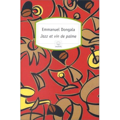 Emmanuel Boundzeki Dongala Jazz Et Vin De Palme - Publicité Emmanuel Boundzeki Dongala Jazz Et Vin De Palme - Publicité