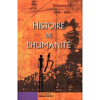 Collectif Histoire De L'Humanité. Vol. 4. 600-1492 - Publicité Collectif Histoire De L'Humanité. Vol. 4. 600-1492 - Publicité