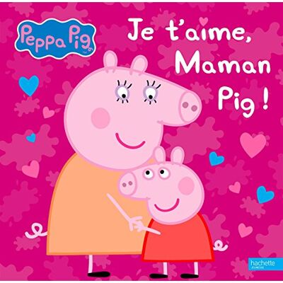 Je T'Aime, Maman Pig ! - Publicité Je T'Aime, Maman Pig ! - Publicité