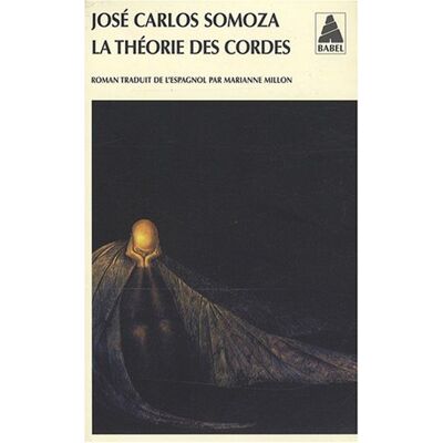 Somoza, José Carlos La Théorie Des Cordes - Publicité Somoza, José Carlos La Théorie Des Cordes - Publicité