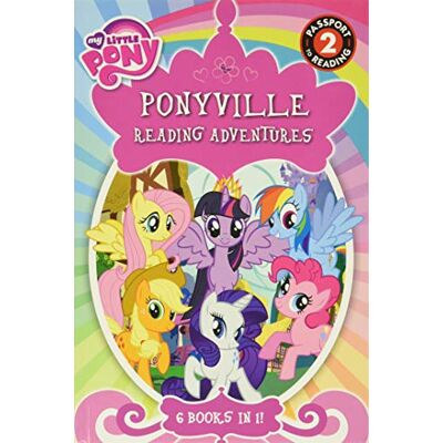 Hasbro My Little Pony: Ponyville Reading Adventures: Level 2 (Passport To Reading Level 2) - Publicité Hasbro My Little Pony: Ponyville Reading Adventures: Level 2 (Passport To Reading Level 2) - Publicité