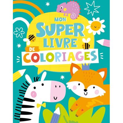 L'atelier Cloro Mon Super Livre De Coloriages - Publicité L'atelier Cloro Mon Super Livre De Coloriages - Publicité
