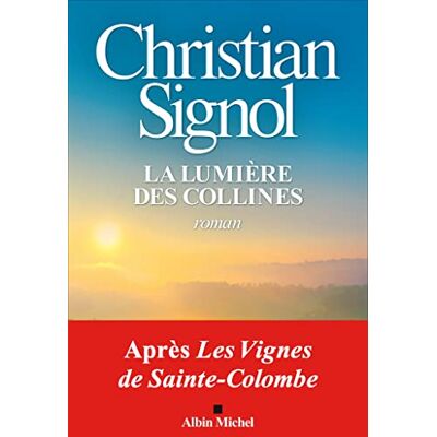 Christian Signol La Lumière Des Collines - Publicité Christian Signol La Lumière Des Collines - Publicité