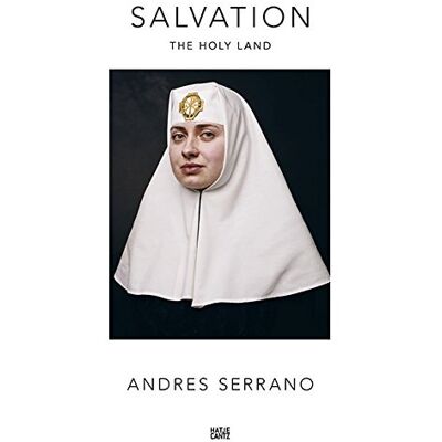 Andres Serrano: Salvation - Publicité Andres Serrano: Salvation - Publicité