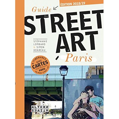Guide Du Street Art À Paris - Publicité Guide Du Street Art À Paris - Publicité