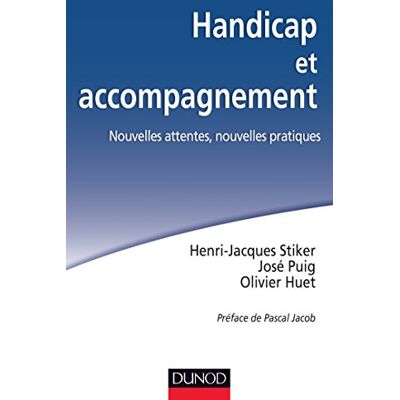 Henri-Jacques Stiker Handicap Et Accompagnement : Nouvelles Attentes, Nouvelles Pratiques - Publicité Henri-Jacques Stiker Handicap Et Accompagnement : Nouvelles Attentes, Nouvelles Pratiques - Publicité