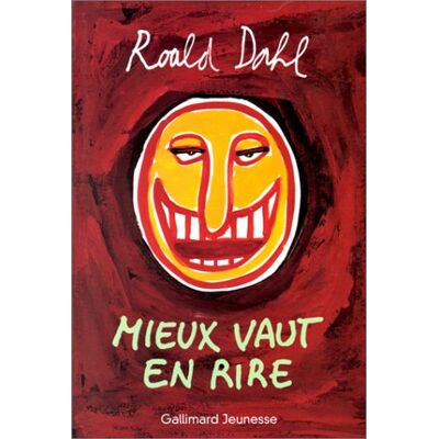 Roald Dahl Mieux Vaut En Rire : Douze Histoires Grinçantes - Publicité Roald Dahl Mieux Vaut En Rire : Douze Histoires Grinçantes - Publicité