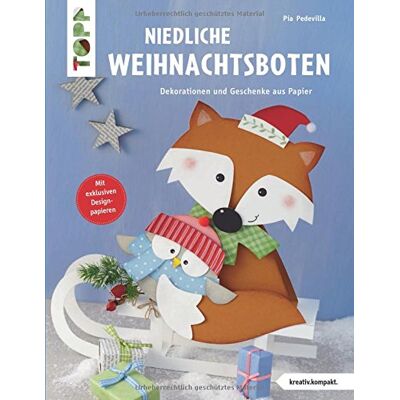 Pia Pedevilla Niedliche Weihnachtsboten (Kreativ.Kompakt.): Dekorationen Und Geschenke Aus Papier - Publicité Pia Pedevilla Niedliche Weihnachtsboten (Kreativ.Kompakt.): Dekorationen Und Geschenke Aus Papier - Publicité