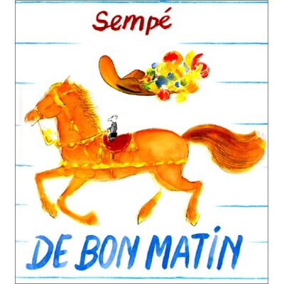 Sempé De Bon Matin - Publicité Sempé De Bon Matin - Publicité