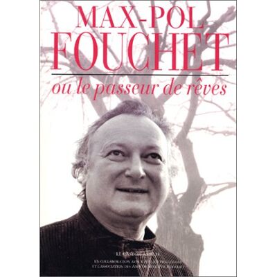 Collectif Max-Pol Fouchet Ou Le Passeur De Rêves - Publicité Collectif Max-Pol Fouchet Ou Le Passeur De Rêves - Publicité