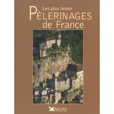 Collectif Les Plus Beaux Pèlerinages De France - Publicité Collectif Les Plus Beaux Pèlerinages De France - Publicité
