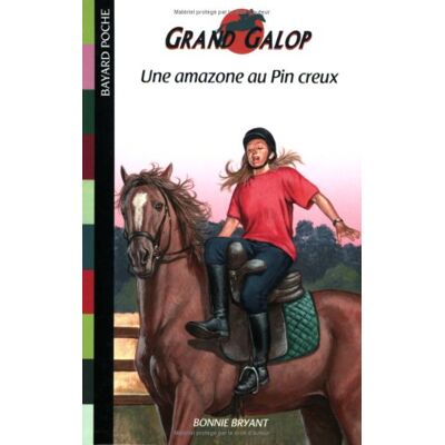 Bonnie Bryant Grand Galop. Une Amazone Au Pin Creux - Publicité Bonnie Bryant Grand Galop. Une Amazone Au Pin Creux - Publicité