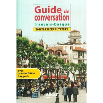 Juanxto Egaña Guide De Conversation Français-Basque : Avec Prononciation Intégrale - Publicité Juanxto Egaña Guide De Conversation Français-Basque : Avec Prononciation Intégrale - Publicité
