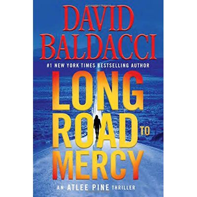 David Baldacci Long Road To Mercy (An Atlee Pine Thriller, Band 1) - Publicité David Baldacci Long Road To Mercy (An Atlee Pine Thriller, Band 1) - Publicité