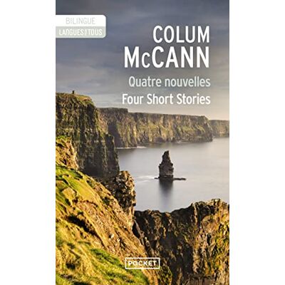 Colum McCann Quatre Nouvelles. Four Short Stories - Publicité Colum McCann Quatre Nouvelles. Four Short Stories - Publicité