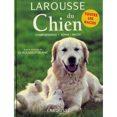 Dr Rousselet-Blanc Larousse Du Chien - Publicité Dr Rousselet-Blanc Larousse Du Chien - Publicité