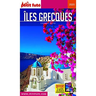 Petit Futé Iles Grecques : 2020 - Publicité Petit Futé Iles Grecques : 2020 - Publicité