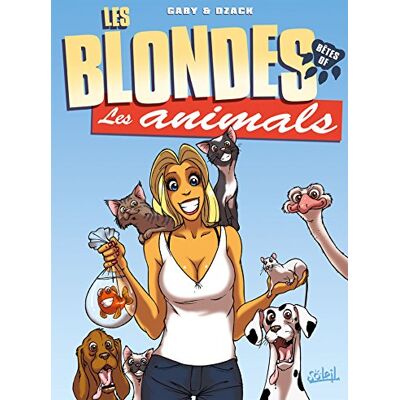 Gaby Les Blondes. Bêtes Of : Les Animals - Publicité Gaby Les Blondes. Bêtes Of : Les Animals - Publicité