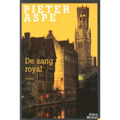 Pieter Aspe Une Enquête Du Commissaire Van In. Vol. 6. De Sang Royal - Publicité Pieter Aspe Une Enquête Du Commissaire Van In. Vol. 6. De Sang Royal - Publicité