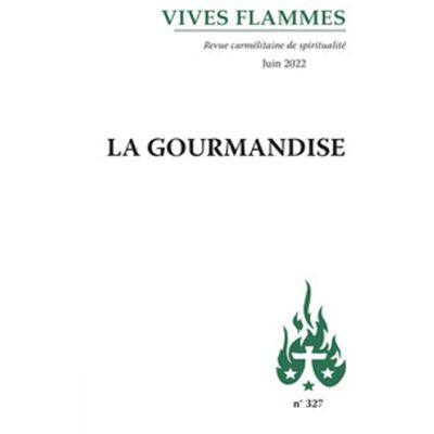 Collectif Vives Flammes, N° 327. La Gourmandise - Publicité Collectif Vives Flammes, N° 327. La Gourmandise - Publicité