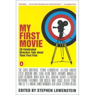 Various My First Movie: Twenty Celebrated Directors Talk About Their First Film - Publicité Various My First Movie: Twenty Celebrated Directors Talk About Their First Film - Publicité