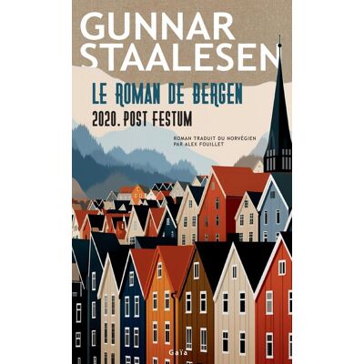 Gunnar Staalesen Le Roman De Bergen. 2020 Post Festum - Publicité Gunnar Staalesen Le Roman De Bergen. 2020 Post Festum - Publicité